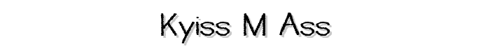 Kyiss M_ass font